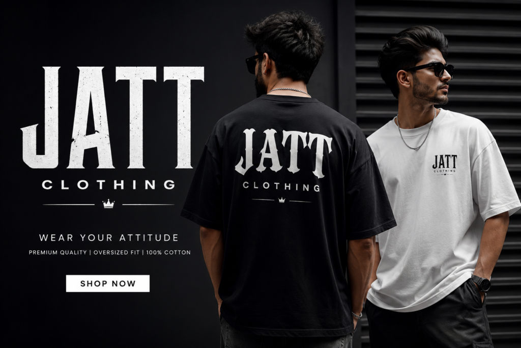**Alt text:** Jatt Clothing fashion banner featuring two male models wearing oversized black and white T-shirts with Jatt Clothing branding, alongside bold JATT CLOTHING text and a Shop Now call-to-action.